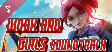 Work And Girls Soundtrack banner image