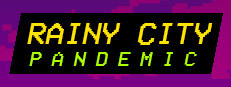 Rainy City: Pandemic