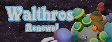 Walthros: Renewal