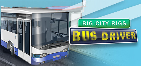 Big City Rigs: Bus Driver banner image