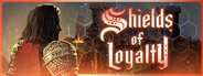 Shields of Loyalty