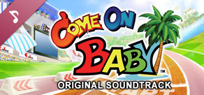 Come on Baby! Soundtrack