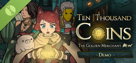 Ten Thousand Coins: The Golden Merchant Demo