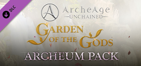 ArcheAge: Unchained - Garden of the Gods Archeum Pack