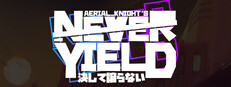 Aerial_Knight's Never Yield