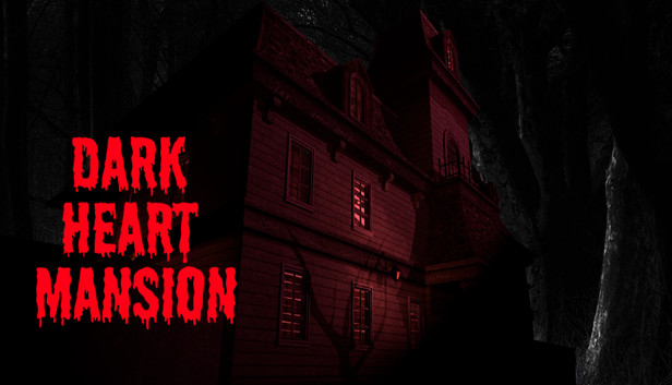 Dark Heart Mansion
