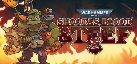 Warhammer 40,000: Shootas, Blood & Teef banner image