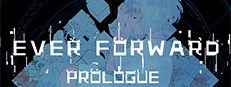 Ever Forward Prologue