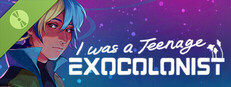 I Was a Teenage Exocolonist - Demo Small Capsule Image
