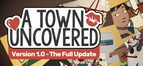 A Town Uncovered banner