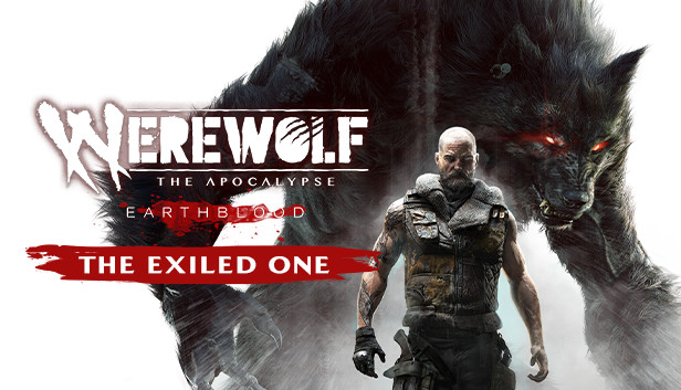 Werewolf: The Apocalypse - Earthblood The Exiled One on Steam