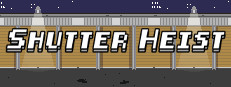 Shutter Heist