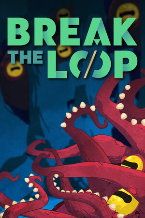 Cover art of Break the Loop