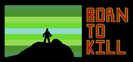 Born to Kill banner