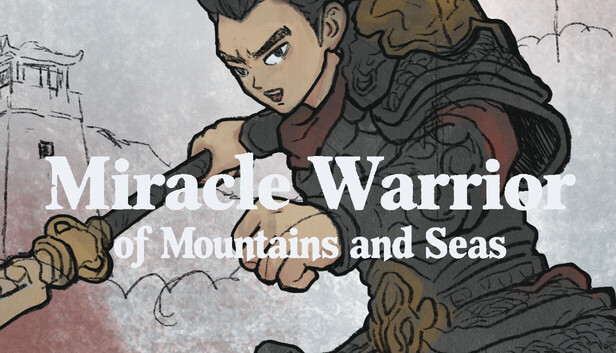 Miracle Warrior of Mountains and Seas