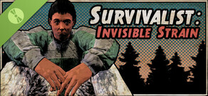 Survivalist: Invisible Strain Demo
