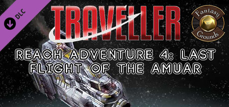 Fantasy Grounds - Reach Adventure 4: Last Flight of the Amuar Header Image