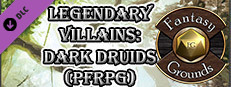 Fantasy Grounds - Legendary Villains: Dark Druids Small Capsule Image
