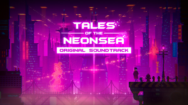 Tales of the Neon Sea - Original Soundtrack