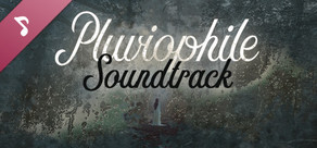 Pluviophile Soundtrack