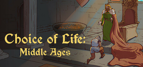 Choice of Life: Middle Ages banner image