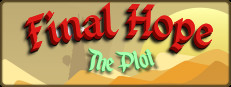 Final Hope: The Plot