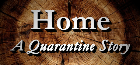 Home: A Quarantine Story Cover Image