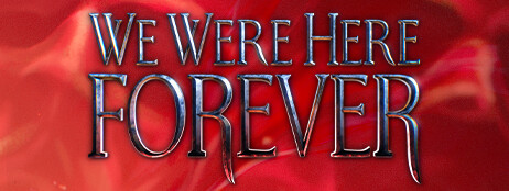 We Were Here Forever cover art