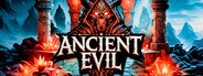 ANCIENT EVIL