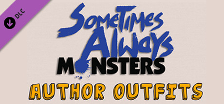 Sometimes Always Monsters - Author Outfits banner image