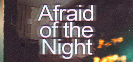 Afraid Of The Night steam charts