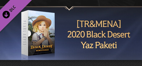 [TR&MENA] 2020 Black Desert Yaz Paketi ​