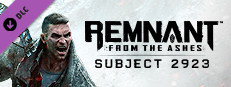 Remnant: From the Ashes - Subject 2923