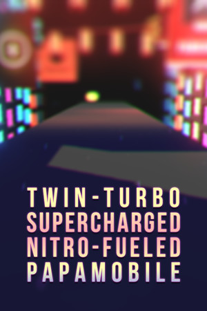 Обложка Twin-Turbo Supercharged Nitro-Fueled Papamobile