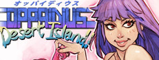 Oppaidius Desert Island!