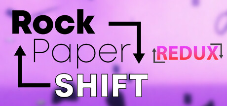 Rock Paper SHIFT ⌞REDUX⌝ banner