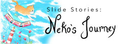 Slide Stories: Neko's Journey