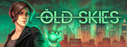 Old Skies