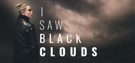 I Saw Black Clouds banner image