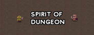 Spirit of dungeon