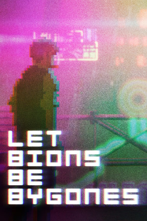 Обложка Let Bions Be Bygones