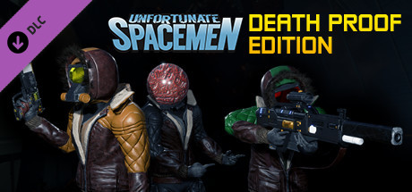 Unfortunate Spacemen - Death Proof Edition banner image