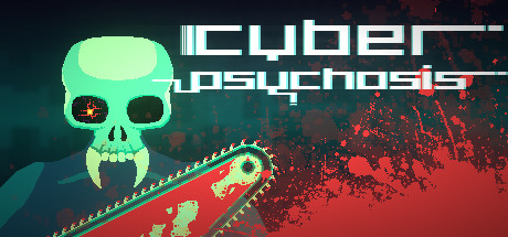 Cyber Psychosis artwork