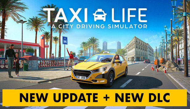 Taxi Life: A City Driving Simulator
