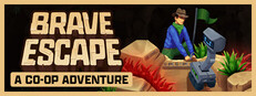 Brave Escape