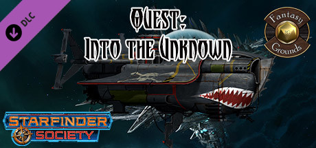Fantasy Grounds - Starfinder RPG - Society Quest: Into the Unknown
