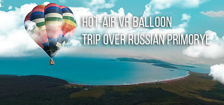 Hot-air VR Balloon trip over Russian Primorye Cheat Engine/CT