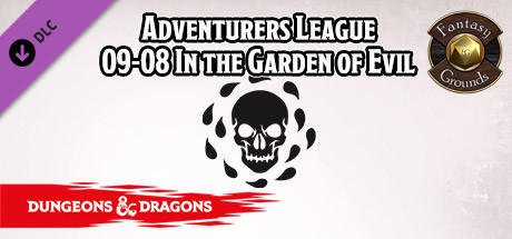 Fantasy Grounds - D&D Adventurers League 09-08 In the Garden of Evil Header Image