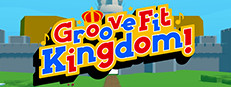 Groove Fit Kingdom!