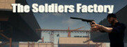 The Soldiers Factory
